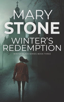 Winter's Redemption - Stone, Mary
