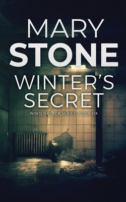 Winter's Secret - Stone, Mary