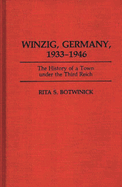 Winzig, Germany, 1933-1946: The History of a Town Under the Third Reich