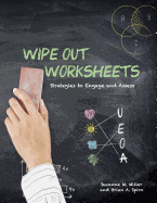 Wipe Out Worksheets: Strategies to Engage and Assess