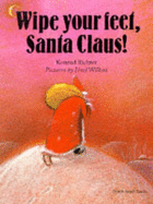 Wipe Your Feet Santa Claus