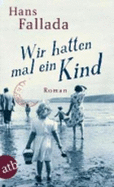 Wir Hatten Mal Ein Kind