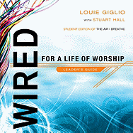 Wired/Journey: For a Life of Worship/30 Day Worship