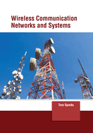 Wireless Communication Networks and Systems