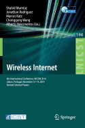 Wireless Internet: 8th International Conference, Wicon 2014, Lisbon, Portugal, November 13-14, 2014, Revised Selected Papers