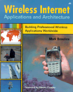 Wireless Internet Applications & Architecture