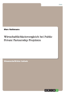 Wirtschaftlichkeitsvergleich Bei Public Private Partnership Projekten