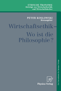 Wirtschaftsethik: Wo Ist Die Philosophie?