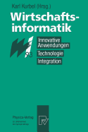 Wirtschaftsinformatik  93: Innovative Anwendungen, Technologie, Integration. 8. - 10. Mrz 1993, Mnster