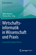 Wirtschaftsinformatik in Wissenschaft Und Praxis: Festschrift Fur Hubert Osterle