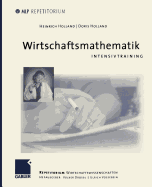 Wirtschaftsmathematik: Intensivtraining