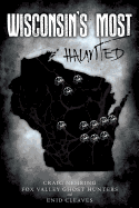 Wisconsin's Most Haunted