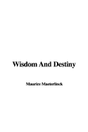 Wisdom and Destiny