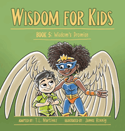 Wisdom for Kids: Book 5: Wisdom's Promise