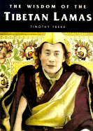 Wisdom of the Tibetan Lamas - Freke, Timothy (Editor)