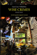 Wise Crimes: [with Spanish original version]