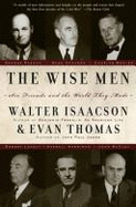 Wise Men - Isaacson, Walter