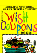 Wish Coupons for Kids: The Book of Yes
