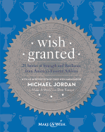 Wish Granted: 25 Stories of Strength and Resilience from America's Favorite Athletes