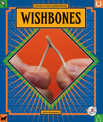 Wishbones - Havemeyer, Janie