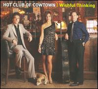 Wishful Thinking - The Hot Club of Cowtown