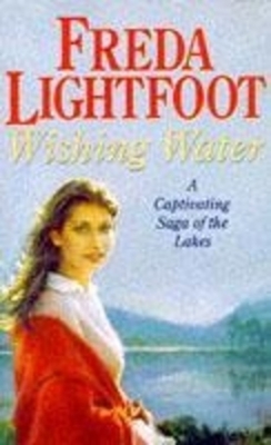Wishing Water - Lightfoot, Freda