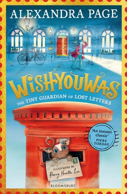 Wishyouwas: The tiny guardian of lost letters - Page, Alexandra