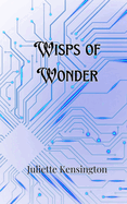 Wisps of Wonder