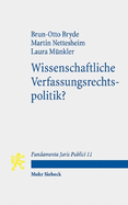 Wissenschaftliche Verfassungsrechtspolitik?