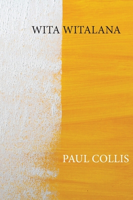 Wita Witalana: (look out over) - Collis, Paul