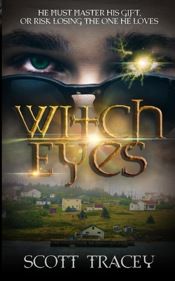 Witch Eyes - Tracey, Scott
