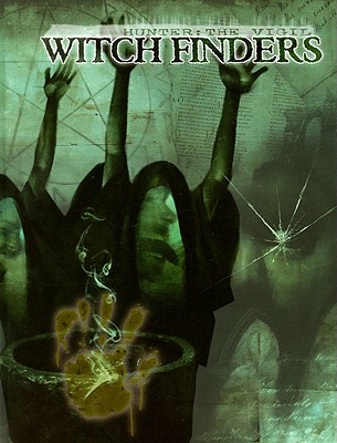 Witch Finders - Chillot, Rick, and Hartley, Jess, and Ingham, Howard Wood