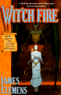 Witch Fire - Clemens, James