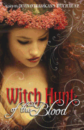 Witch Hunt: Of the Blood