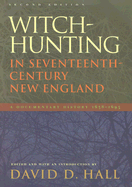 Witch-Hunting in Seventeenth-Century New England: A Documentary History 1638-1693, Second Edition