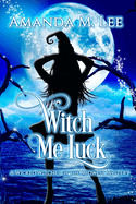 Witch Me Luck