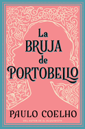 Witch of Portobello, the La Bruja de Portobello (Spanish Edition): Novela