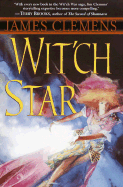 Wit'ch Star: Book Five of the Banned and the Banished - Clemens, James
