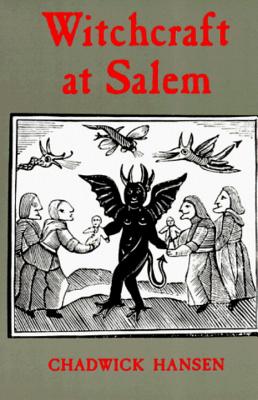 Witchcraft at Salem - Hansen, Chadwick