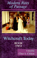 Witchcraft Today, Book Two: Rites of Passage