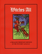 Witches All: A Treasury from Past Editions of the Witches' Almanac