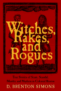 Witches, Rakes, and Rogues (Hardcover)