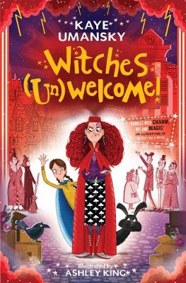 Witches (Un)Welcome - Umansky, Kaye, and King, Ashley
