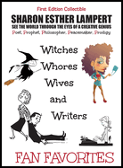 Witches, Whores, Writers, and Wives WORLD FAMOUS POEMS: One of the World's Greatest Poets, The Greatest Poems Ever Written on Extraordinary World Events, Gifts of Genius, Included Published Fan Mail, 5 Star Reviews!