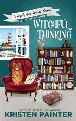 Witchful Thinking: A Cozy Paranormal Mystery - Painter, Kristen