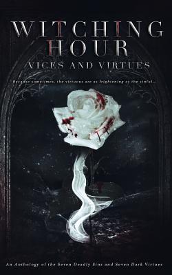 Witching Hour: Vices and Virtues - Hanrahan, Trinity