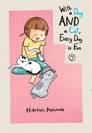 With a Dog and a Cat, Every Day Is Fun 7