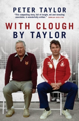 With Clough, By Taylor - Taylor, Peter