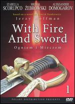 With Fire and Sword, Disc 1