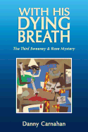 With His Dying Breath